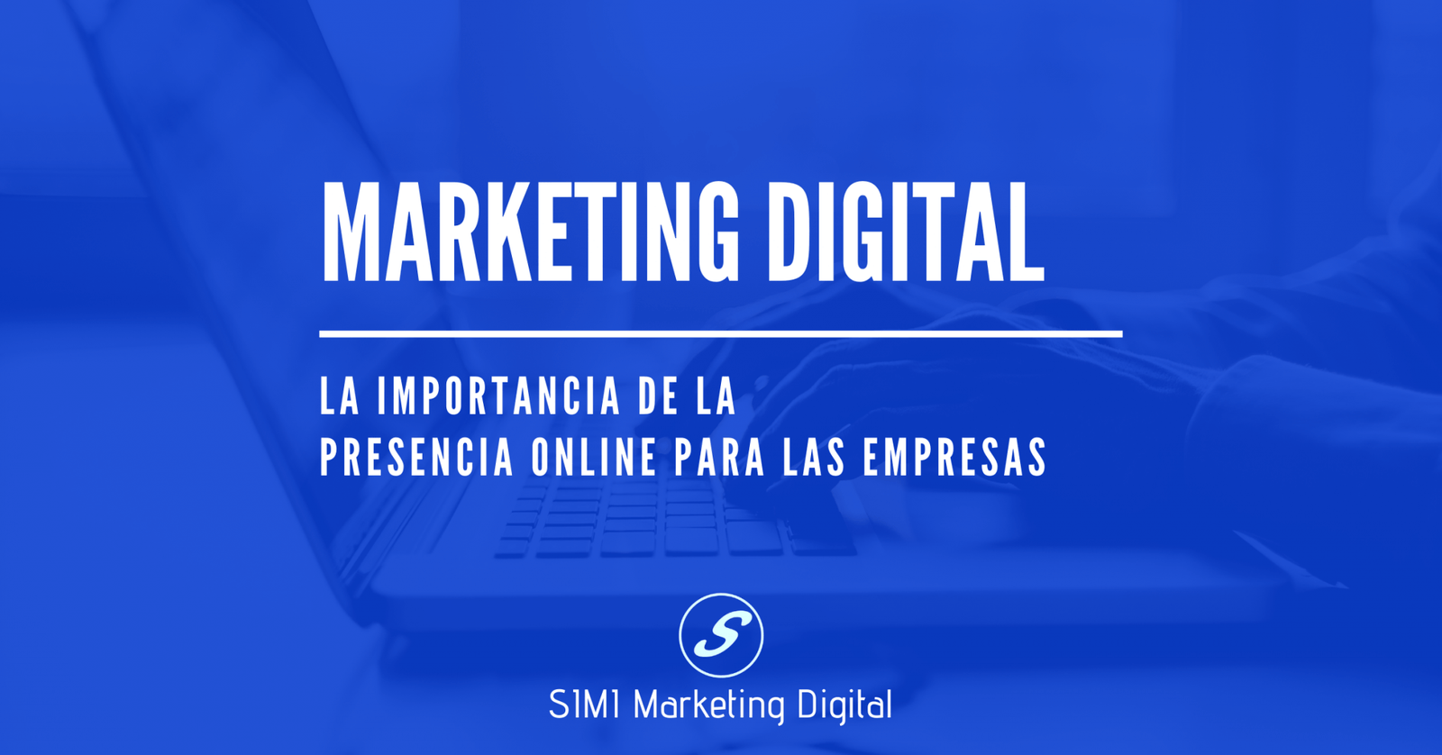 La importancia de la presencia online para las empresas