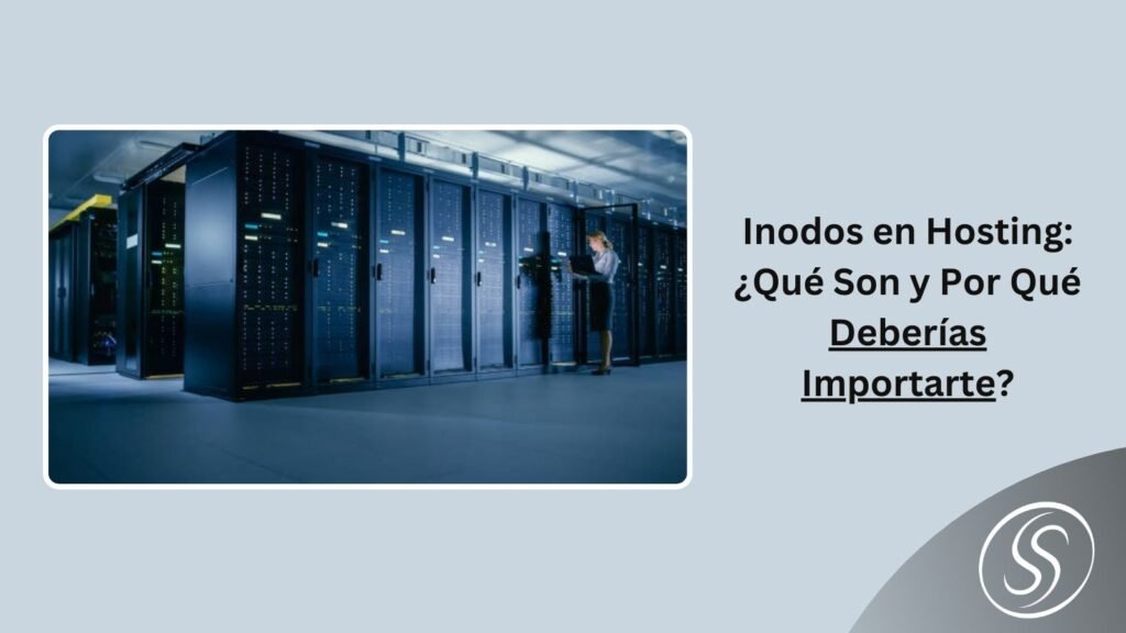 Inodos en Hosting: ¿Qué Son y Por Qué Deberías Importarte? 1 Inodos en Hosting: ¿Qué Son y Por Qué Deberías Importarte?